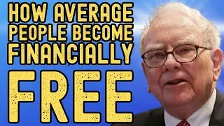 Warren Buffett: How Average People Become Financially Free