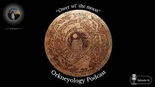 Orkneyology Podcast Ep 18 ~ The Orkney Pirate John Gow, with Angus Konstam