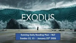 Book of Exodus | Exo 12, 13 | January 25th 2026