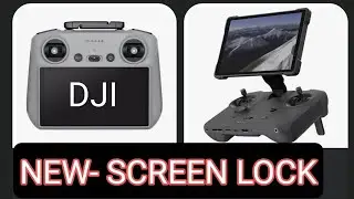 DJI Remote ,  Screen Lock Updates ?