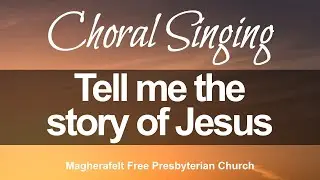 Tell me the story of Jesus