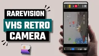 Best Rarevision VHS Retro 80s Camera App for Android