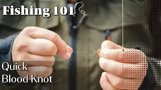Quick Blood Knot for Emergencies! | Fishing 101