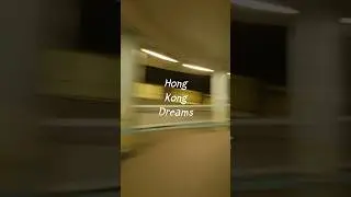 Hong Kong Dreams | Slow Shutter Effect Montage