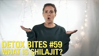 What Is Shilajit? - Detox Bites #59