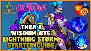 [Torchlight Infinite] THEA 1 Lightning Storm Starter Build Guide - SS9 Outlaw