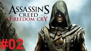 Assassin's Creed IV Freedom Cry Let's Play Part 2 Bastienne Josephe