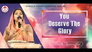 You deserve the Glory | Multilingual Version | Jennifer Dawson Asir | Worship Song