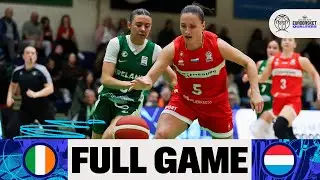 Ireland v Luxembourg | Full Basketball Game | FIBA Women's EuroBasket 2027 Qualifiers