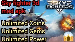 Sky fighter 3D mod apk unlimited coins and gems 😱😱