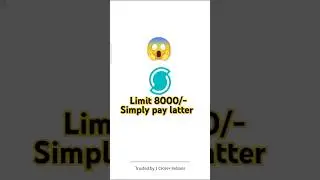 simpl pay later limit 8000/- #paylater #simplpaylater #money #instantloan #loan #earnmoneyonline #yt