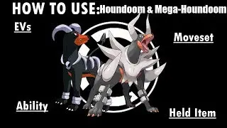 Competitive Guides- How To Use Houndoom & Mega-Houndoom