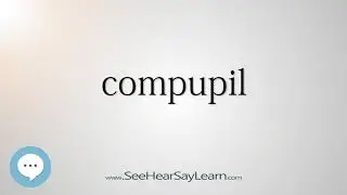 compupil (Every English Word Pronounced) 📕🔊🗣️😎✅