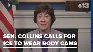 Sen. Collins calls for new funding to equip ICE with body-worn cameras