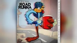Echo Middleton - Road Runna 