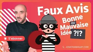 Acheter des Faux Avis Google : Bonne ou Mauvaise Id&eacute;e
