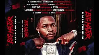 Major The King - The Type Feat. Co Cash [Official Audio]