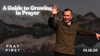 A Guide to Growing in Prayer // Pastor Mike Caple // Vital Church // 01.18.26