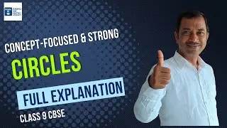 Circles Class 9 CBSE | Full Chapter Explanation with Applications | Maths