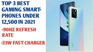 Top 3 best gaming smartphones under 12,500 in 2021.Best smartphones under 12,500 in 2021