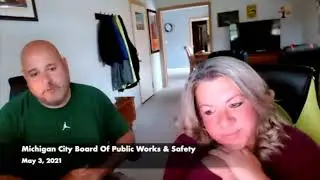 Michigan City Board of Public Works and Safety May 3, 2021