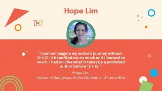 What Hope Lim Enjoys about 12 x 12