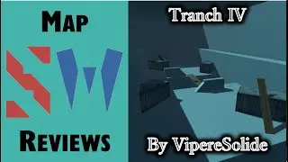 SkillWarz | TranchIV by ViprereSolide Review and Playtest (TDM) *Read Description*