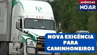 Américas No Ar - 24/06/25 - Inglês fluente vira exigência para caminhoneiros nos EUA