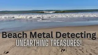 Beach Metal Detecting | Unearthing Treasures!