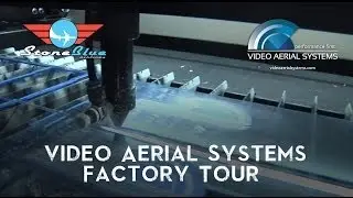 The Video Aerial Systems Factory Tour