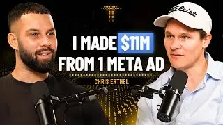 2 Ecom Exits, +142 Brands Scaled, 11 Years of Meta Ads Experience | Chris Erthel | Ep.42