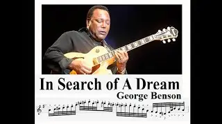 George Benson In Search of A Dreamby tab notes