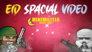 Eid special Video On mini militia Gameplay video | ️Eid Mobarak |🌜&hearts;️