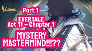 EVERTALE Gameplay Online Story Act 11 Chapter 1 - Part 1