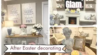 GLAM DECORATING AFTER EASTER
