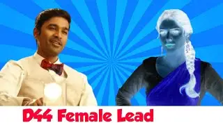 D44 Update Heroine Dhanush 44 Mithran Jawahar Movie Film Sun Pictures Mappillai Next Upcoming Movies