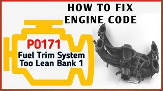 How to fix engine code P0171 fuel trim system too Lean Bank 1, engine rough idle vacuum leak problem