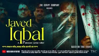Javed Iqbal: Pakistan&rsquo;s Most Feared Serial Killer | True Crime Audio Story | #thescriptcompany