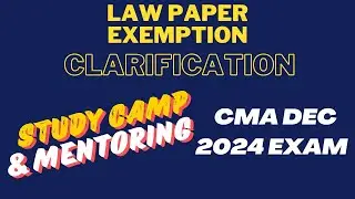 CMA DEC 2024 exam | CAT students and law paper exemption Clarification ❓  exam study plan