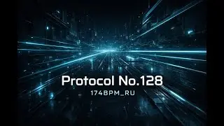 Protocol No.128 &mdash; Cold EDM Instrumental | Club Techno Energy
