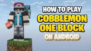How to Download Cobblemon One Block on Android (Easy Guide)