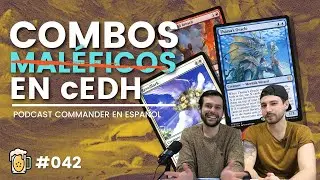 COMBOS MALÉFICOS EN cEDH | Drinks of Alara #042 | Podcast Commander en Español