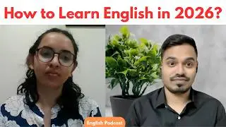 Learn English in 2026 | Daily Plan to Speak Fluently | Fluent English Conversation with Clapingo