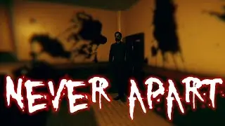 Never Apart Full Gameplay