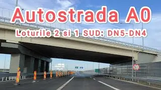 Deschidere Autostrada A0 Sud Lot 2 si Lot 1 | DN5 Jilava - DN4 Oltenita | 15 Aprilie 2024
