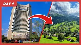 DAY 9 🇨🇭 From Bucharest to Swiss Alps (Grindelwald 🇨🇭 Switzerland)