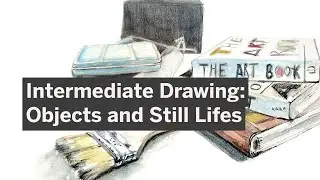 Course Preview - Intermediate Drawing: Objects and Still Lifes (Tina Hotchkiss)