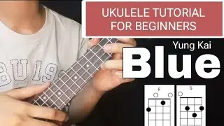 Yung Kai - Blue UKULELE TUTORIAL ( EASY CHORDS + Lyrics)