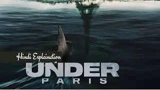 Under Paris Movie Explained in Hindi/Urdu | Full Story, Ending & Hidden Details