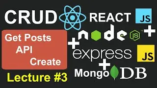 React Node JS Mongo CRUD #3 - Create Get Posts API in Node, Express JS, and MongoDB